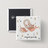 Narwhal und Mermaid Magical Friends. Button (Vorne & Hinten)