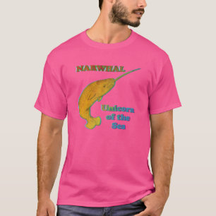 Narwhal - Unicorn of the Sea T-Shirt