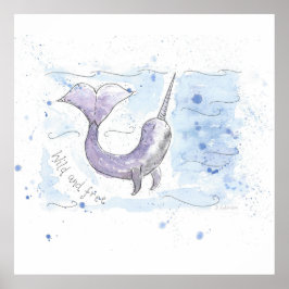 Narwhal Wild und kostenloses Design Poster