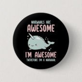 Narwhals sind Phantastisch, ich bin Phantastisch, Button (Vorderseite)
