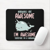 Narwhals sind Phantastisch, ich bin Phantastisch, Mousepad (Mit Mouse)