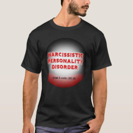 Narzisstischer Persönlichkeitsstörungs-T - Shirt