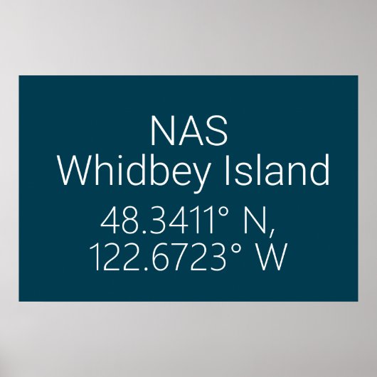 NAS Whidbey Island Latitude Länge Poster (Vorne)