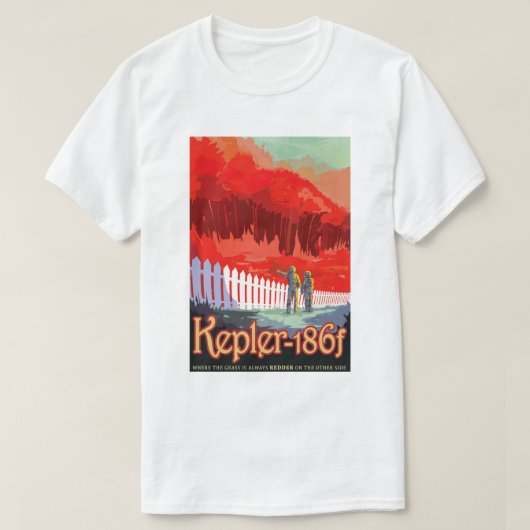 NASA Future Travel Sci Fi Poster - Kepler 186f T-Shirt (Design vorne)