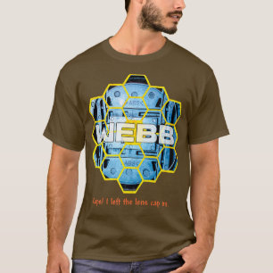 NASA JWST James Webb Space Telescope Lens Cap On J T-Shirt