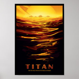 NASA Reiseplakat der Zukunft - Saturnmond Titan Poster