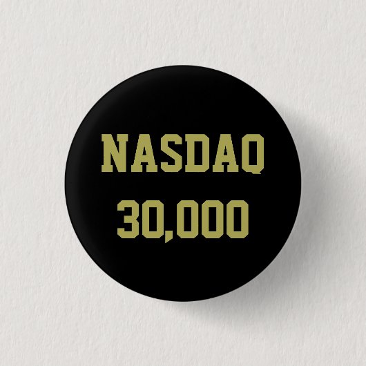 NASDAQ 30000 Börsenfeier Button (Vorderseite)