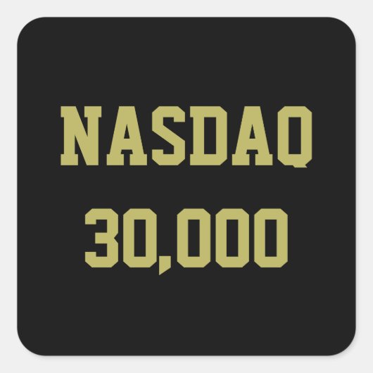 NASDAQ 30000 Börsenfeier Quadratischer Aufkleber (Vorderseite)