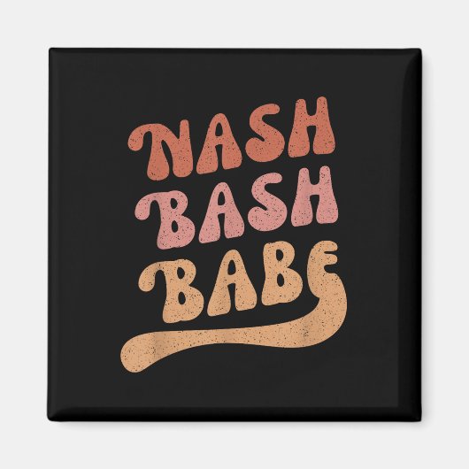 Nash Bash Babe Junggeselinnen-Abschied Gefallen Ni Magnet (Vorne)