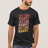 Nash Bash Ersticken Hitched Rowdy Bacheloret T-Shirt (Vorderseite)