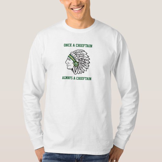 Nashoba Regional - Immer ein Häuptling - Klassenja T-Shirt (Vorderseite)