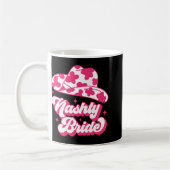 Nashty Bride Bridesmaid Matching Bachelorette Teil Kaffeetasse (Links)