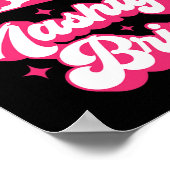 Nashty Bride Bridesmaid Matching Bachelorette Teil Poster (Ecke)
