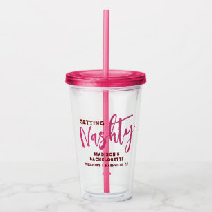 Nashville Bachelorette Get Nashty Favor Acryltrinkbecher
