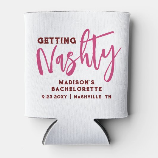 Nashville Bachelorette Getting Nashty Personalisie Dosenkühler (Vorderseite)
