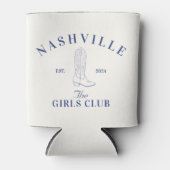Nashville Bachelorette Girls Club Dosenkühler (Vorderseite)
