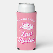 Nashville Bachelorette Last Rodeo Selters Dosenkühler (Seltzer Vorderseite)