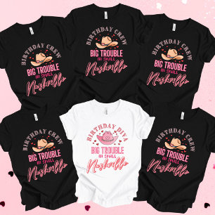 Nashville Birthday Big Trouble Crew T-Shirt