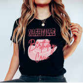 Nashville Birthday Crew T - Shirt