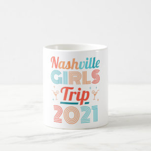 Nashville Girls Trip 2021 Vacation Partying Women Kaffeetasse
