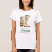 Nashville Last Rodeo Boots Junggeselinnen-Abschied T-Shirt (Vorderseite)