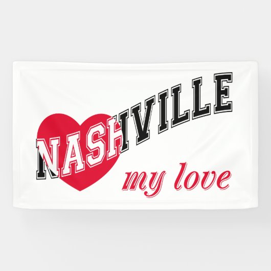 Nashville meine Liebe Banner (Horizontal)