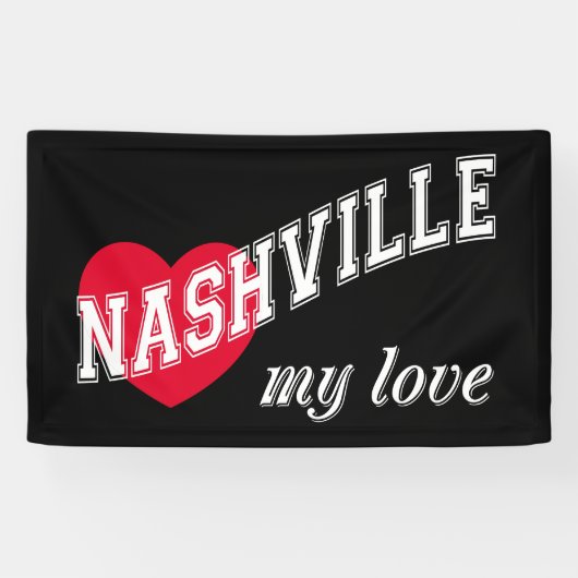 Nashville meine Liebe Banner (Horizontal)