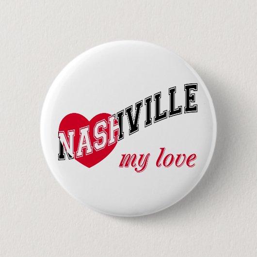 Nashville meine Liebe Button (Vorderseite)