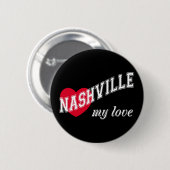 Nashville meine Liebe Button (Vorne & Hinten)