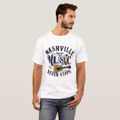 Nashville, wo Musik nie aufhört T-Shirt (Vorne ganz)