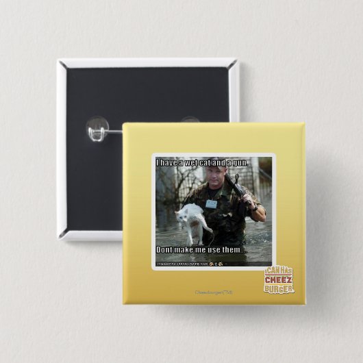 Nasse Katze und Gewehr Button (Vorne & Hinten)