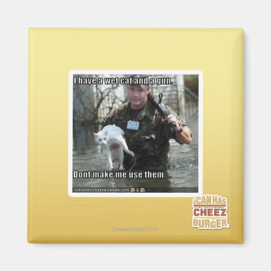 Nasse Katze und Gewehr Magnet (Vorne)