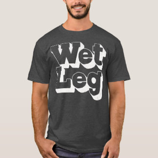 Nassleg T-Shirt