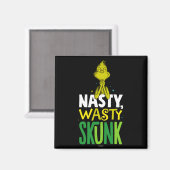 Nasty Wasty Skunk  Magnet (Vorderseite/Rückseite)