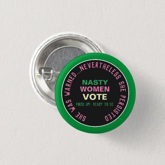 NASTY WOMEN ABSTIMMUNG 2020 Campaign Button (Pink (Vorne & Hinten)
