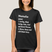 Natalie Definition Personalisiert Funny Birthday I T-Shirt (Vorderseite)