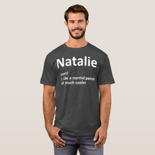 NATALIE Definition Personalized Funny Birthday T-Shirt (Vorne ganz)