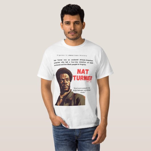 NATE TURNER - Figures in American History T - Shir T-Shirt (Vorne ganz)