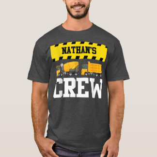 Nathan Construction Crew Custom Dumptruck Dump Tru T-Shirt