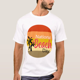 National Beach Day T - Shirt