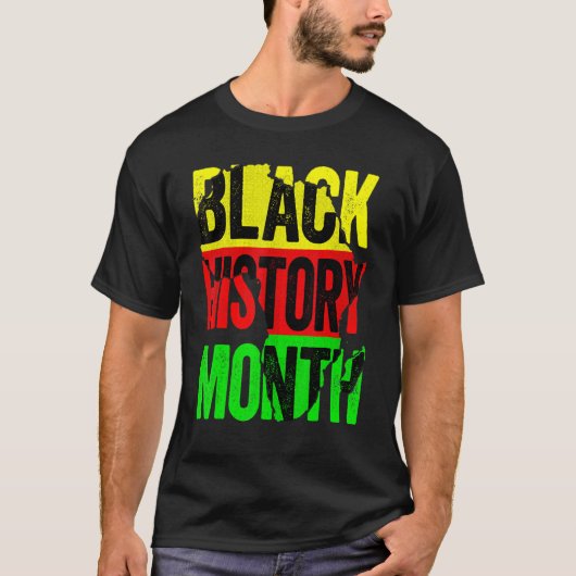 National Black History Month For Proud African Ame T-Shirt (Vorderseite)
