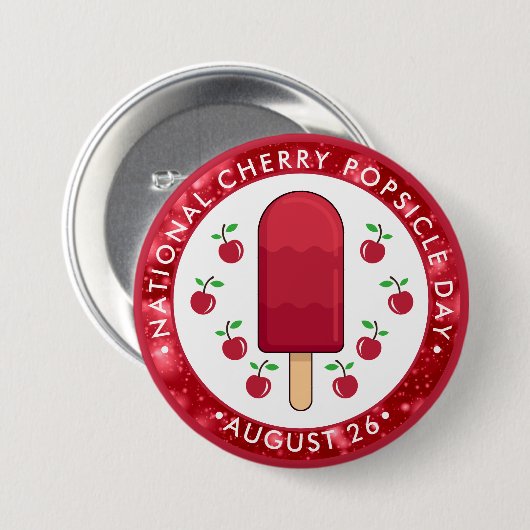 National Cherry Popsicle Day Button (Vorne & Hinten)