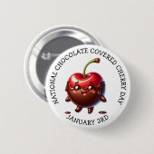 National Chocolate Covered Cherry 3. Januar Button (Vorne & Hinten)