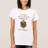 National Chocolate Pudding Day 26. Juni Food T-S T-Shirt (Vorderseite)