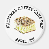 National Coffee Cake Day 7. April Holiday Magnet (Vorne)