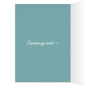 National Coming Out Day Funny Gay Support Card (Innen (Links))