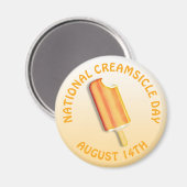 National Creamsicle Day August 14. Magnet (Vorderseite/Rückseite)