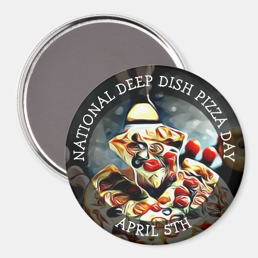 National Deep Disc Pizza Day 5. April Magnet (Vorderseite/Rückseite)