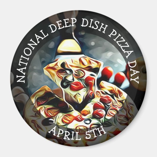 National Deep Disc Pizza Day 5. April Magnet (Vorne)