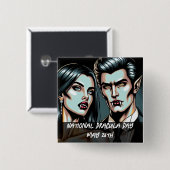 National Dracula Day 26. Mai Seltsames Button (Vorne & Hinten)